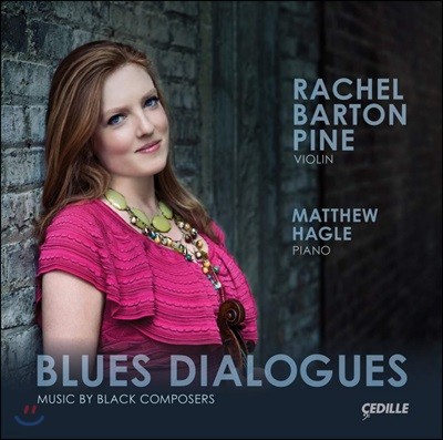 Rachel Barton Pine ÿ ư  ̿ø  (Blues Dialogues)