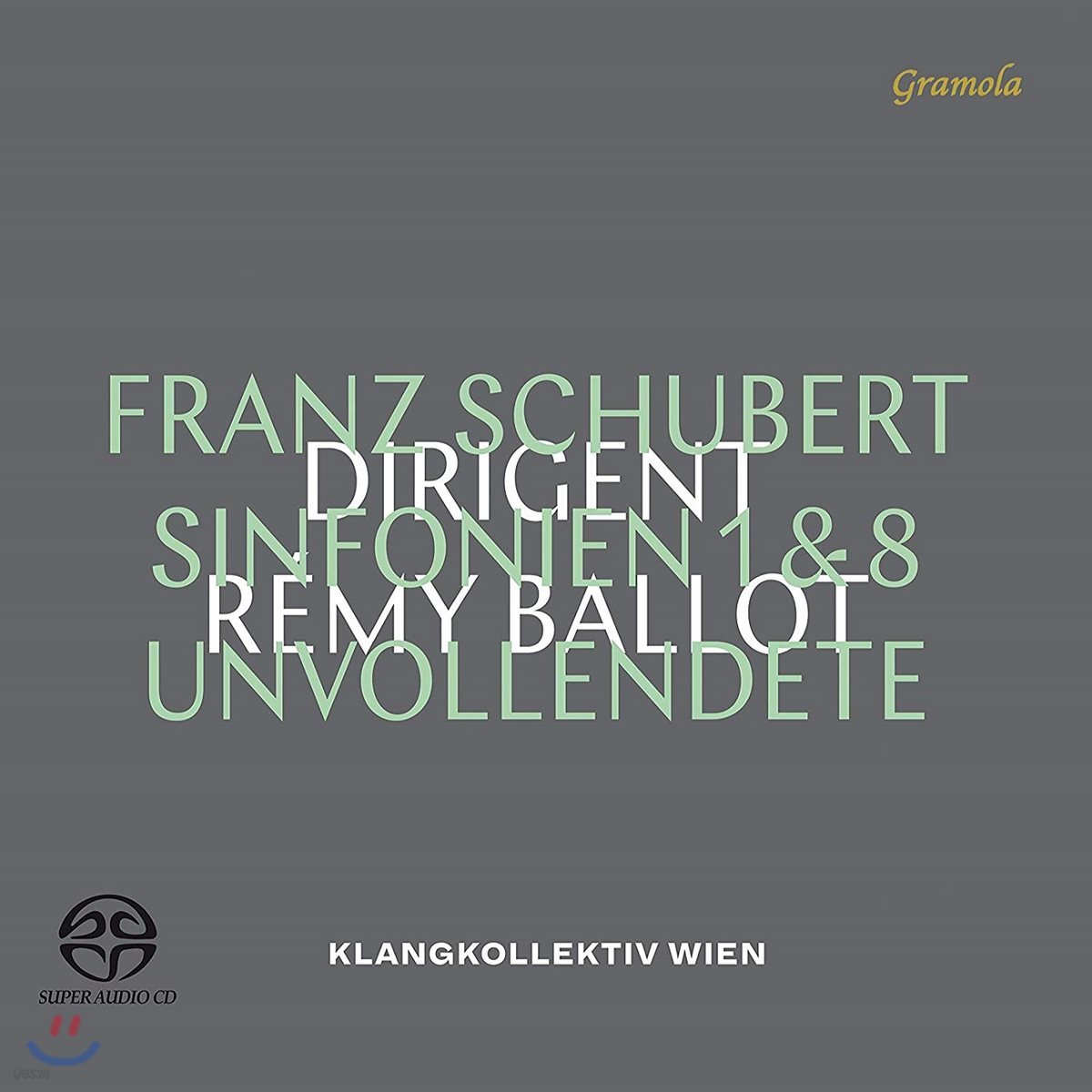 Remy Ballot 슈베르트: 교향곡 1번, 8번 ‘미완성’ (Schubert: Sinfonien 1, 8)