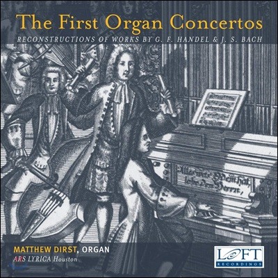 Matthew Dirst   ʱ  ְ (The First Organ Concertos)