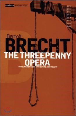 The Threepenny Opera