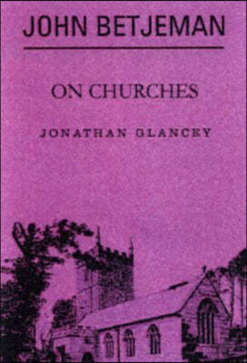 John Betjeman on Churches