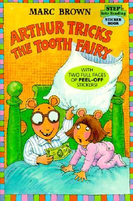 Arthur Tricks the Tooth Fairy: Sticker Book