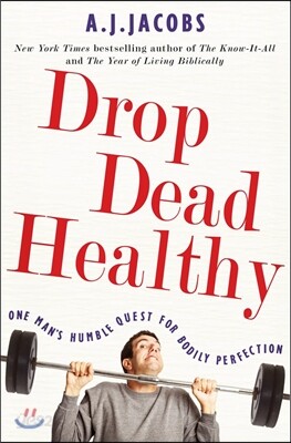 Drop Dead Healthy