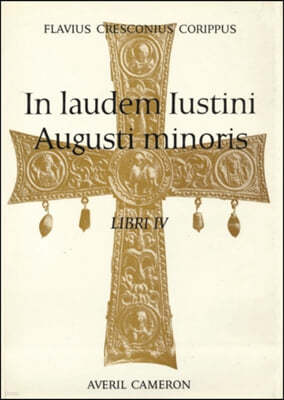 The In Laudem Iustini Augusti Minoris