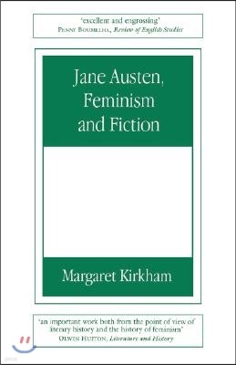 Jane Austen, Feminism and Fiction: Second Edition