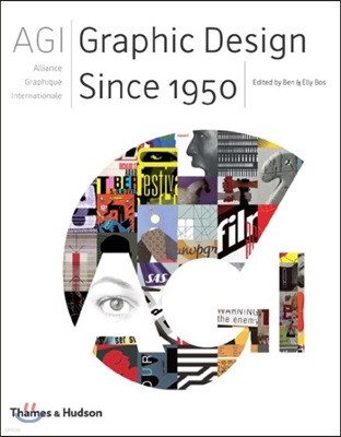 Alliance Graphique Internationale: Graphic Design Since 1950