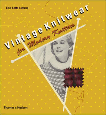 Vintage Knitwear for Modern Knitters