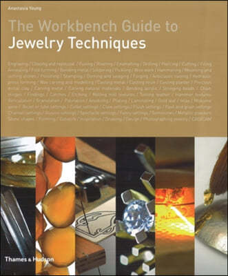 The Workbench Guide to Jewelry Techniques