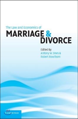 The Law and Economics of Marriage and Divorce