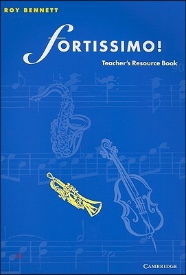 Fortissimo! Teacher's Resource Book