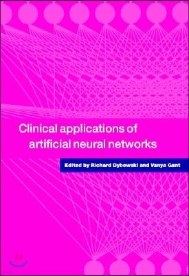 Clinical Applications of Artificial Neural Networks