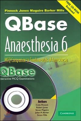 Qbase Anaesthesia : Volume 6, McQ Companion to Fundamentals of Anaesthesia [With CDROM]