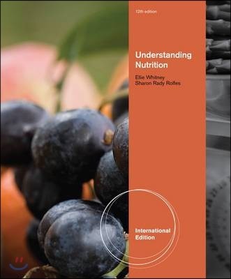 Understanding Nutrition, 12/E (IE)