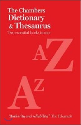 Chambers Dictionary and Thesaurus