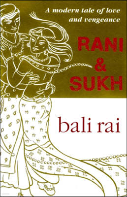 Rani And Sukh