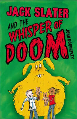 A Jack Slater and the Whisper of Doom