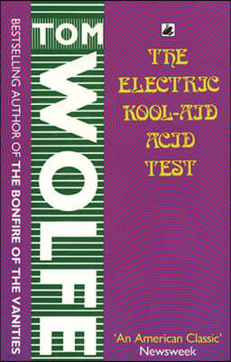 The Electric Kool-Aid Acid Test