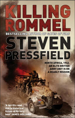 Killing Rommel. Steven Pressfield