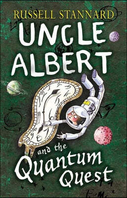 Uncle Albert and the Quantum Quest