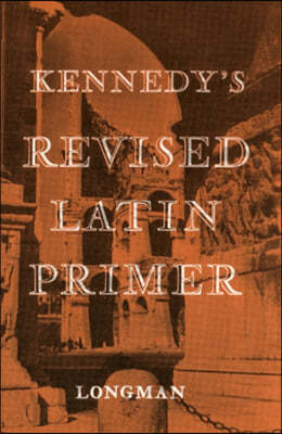 Kennedy's Revised Latin Primer Paper