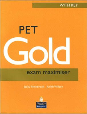 The PET Gold Exam Maximiser with Key New Edition