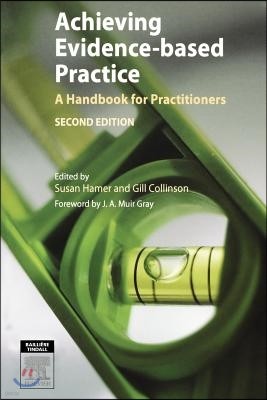 Achieving Evidence-Based Practice: A Handbook for Practitioners