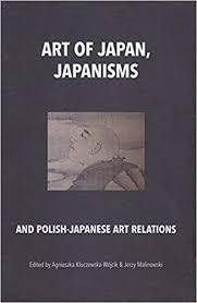 Art of Japan, Japanisms and Polish-Japanese Art Relations (Hardcover)