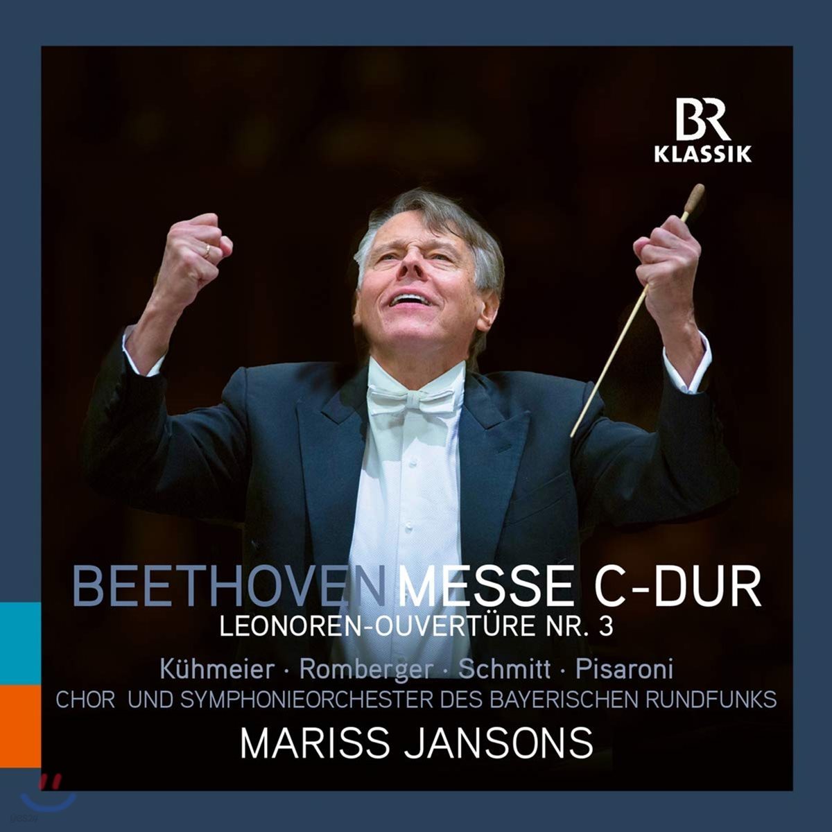 Mariss Jansons 베토벤: 미사 C장조, &#39;레오노레&#39; 서곡 3번 (Beethoven: Messe C-Dur)