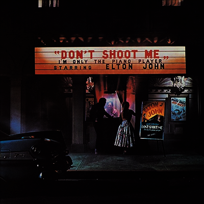 Elton John — Don't Shoot Me I'm Only The Piano Player 앨범 커버