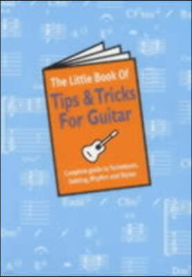 Little Book of Tips and Tricks for Guitar