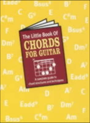 The Little Book of Chords for Guitar