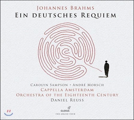 Daniel Reuss / Carolyn Sampson 브람스: 독일 레퀴엠 (Brahms: Ein deutsches Requiem, Op. 45)