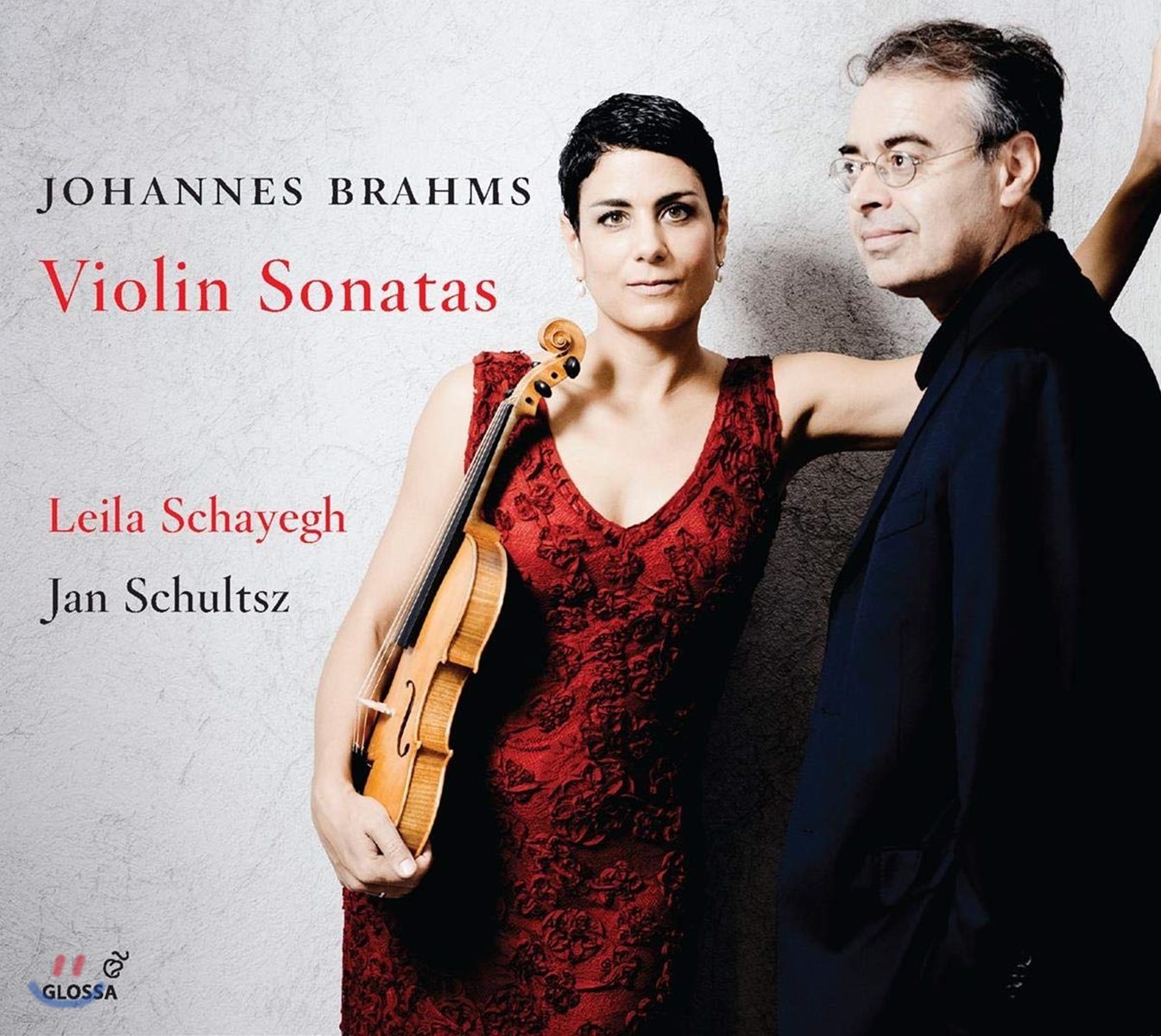 Leila Schayegh / Jan Schultsz 브람스: 바이올린 소나타 전곡 (Brahms: Violin Sonatas)