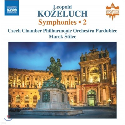 Marek Stilec 레오폴드 코젤루흐: 교향곡 2집 (Leopold Kozeluch: Symphonies Vol.2)