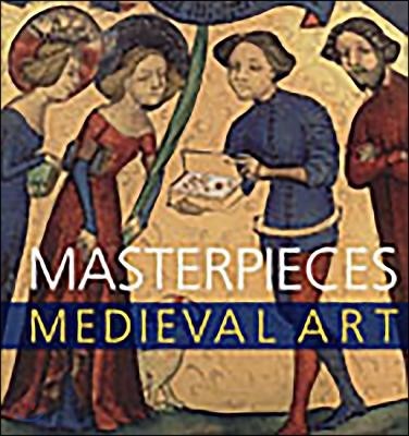 Masterpieces of Medieval Art