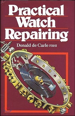 The Practical Watch Repairing