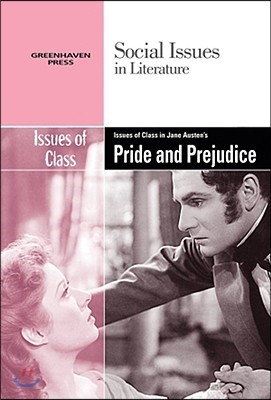 Issues of Class in Jane Austen's Pride and Prejudice