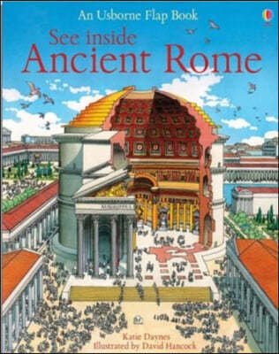 See Inside Ancient Rome