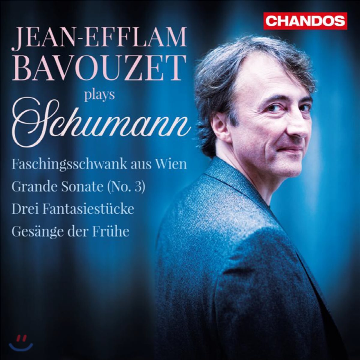 Jean-Efflam Bavouzet 슈만: 피아노 소나타 3번, 빈의 사육제 풍경 (Schumann: Piano Sonata Op.14, Faschingsschwank Aus Wien Op.26)