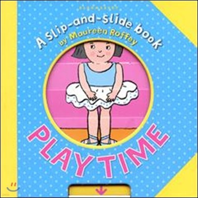 Playtime (Slip-and-Slide Book)