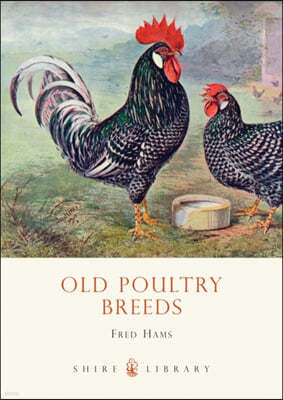 Old Poultry Breeds