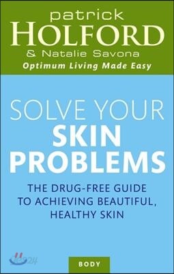 Solve Your Skin Problems