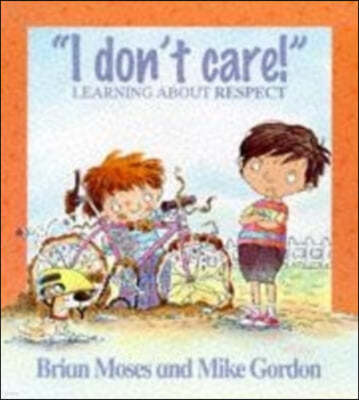 Values: I Don't Care - Learning About Respect