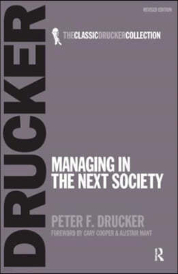 Managing in the Next Society