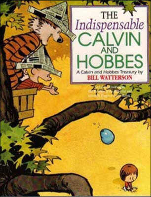 The Indispensable Calvin And Hobbes