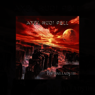 Axel Rudi Pell — Ballads III (Gatefold) 앨범 커버