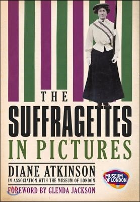 The Suffragettes In Pictures