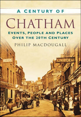 A Century of Chatham