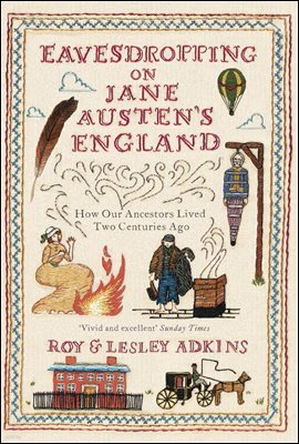 Eavesdropping on Jane Austen's England