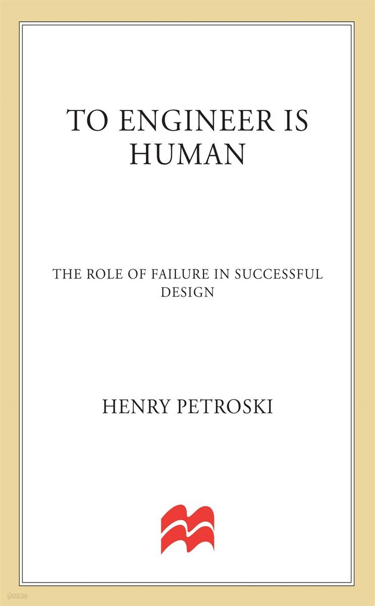 To Engineer is Human